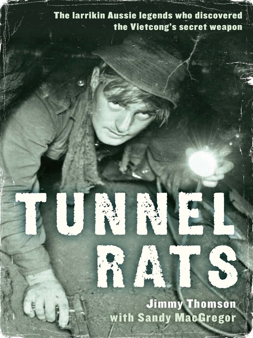 Title details for Tunnel Rats by Jimmy Thomson - Available